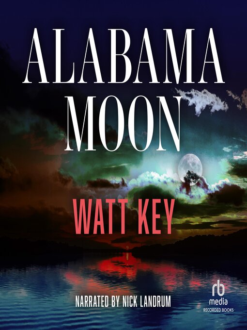 Title details for Alabama Moon by Watt Key - Wait list